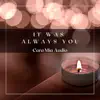 Cara Mia Audio - It Was Always You - EP